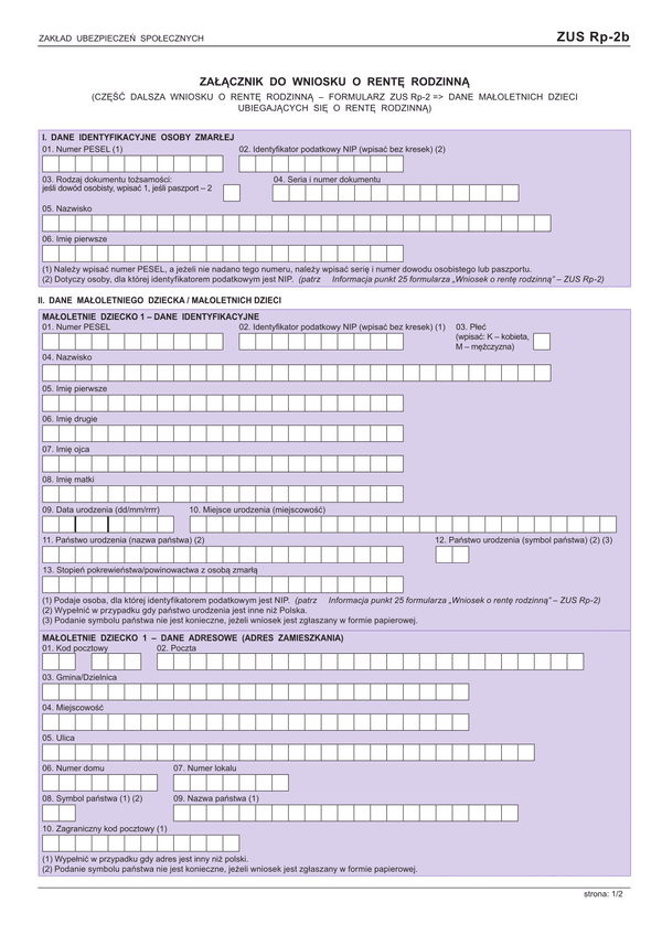 ZUS Rp-2b (archiwalny) (od VII 2015) Załącznik do wniosku o rentę rodzinną (część dalsza z formularza ZUS Rp-2 III. Dane małoletniego dziecka / małoletnich dzieci)